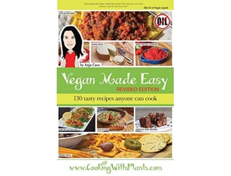 Livro Vegan Made Easy 130 Tasty Recipes Anyone Can Cook de Anja Cass (Inglês)
