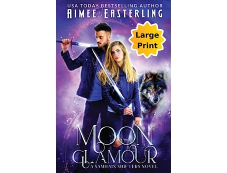 Livro Moon Glamour Large Print Edition De Aimee Easterling (inglês)