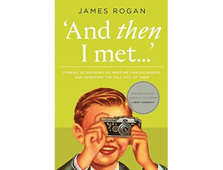 Livro And Then I Met de James Rogan (Inglês)