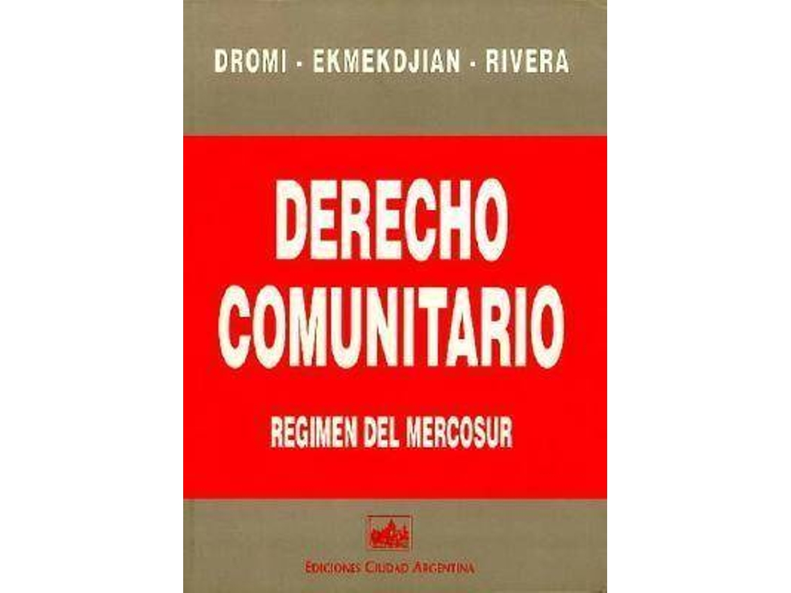 Livro Derecho Comunitario de Roberto Dromi (Espanhol)