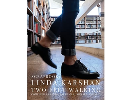 Livro Scrapbook Linda Karshan Two Feet Walking de Ishmael Fiifi Annobil Linda Karshan (Inglês)