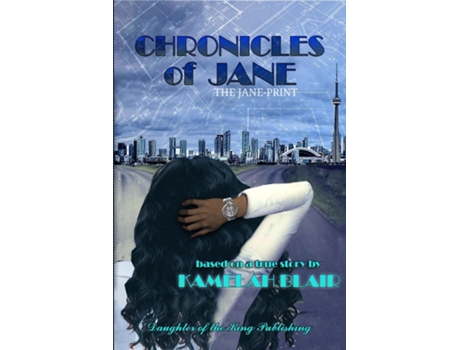 Livro Chronicles Of Jane The Jane Print De Kamelah Blair (inglês)