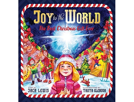 Livro Joy to the World The Best Christmas Gift Ever Reason for the Season de Jack Lewis (Inglês - Capa Dura)