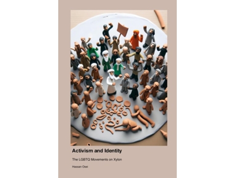 Livro Activism and Identity The LGBTQ Movements on Xylon de Hassan Osei (Inglês)