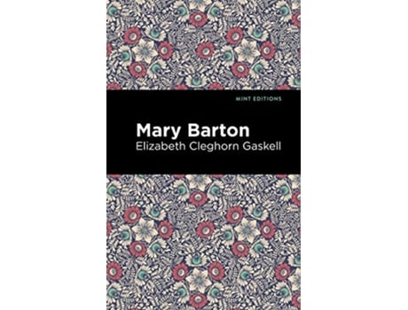 Livro Mary Barton de Elizabeth Cleghorn Gaskell (Inglês - Capa Dura)