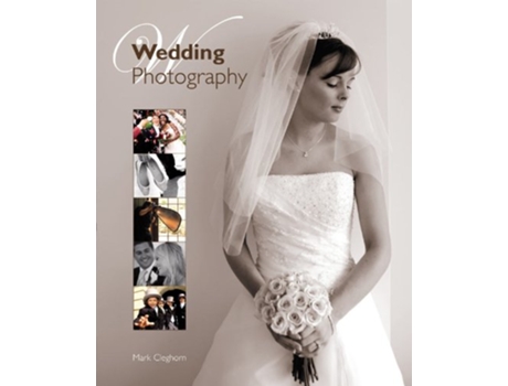 Livro Wedding Photography de Mark Cleghorn (Inglês)