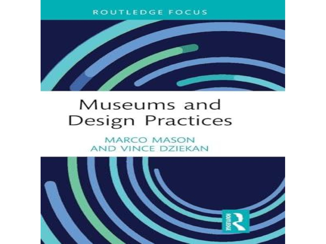 Livro Museums and Design Practices de Marco Mason (Inglês)