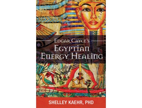 Livro edgar cayce's egyptian energy healing de shelley (shelley kaehr) kaehr (inglês)