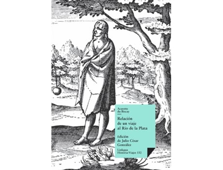 Livro Relación de un viaje al Río de la Plata de Acarette du Biscay (Inglês)