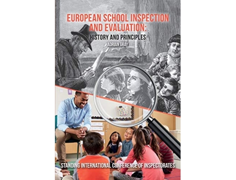 Livro European School Inspection and Evaluation History and Principles de Adrian Gray (Inglês)