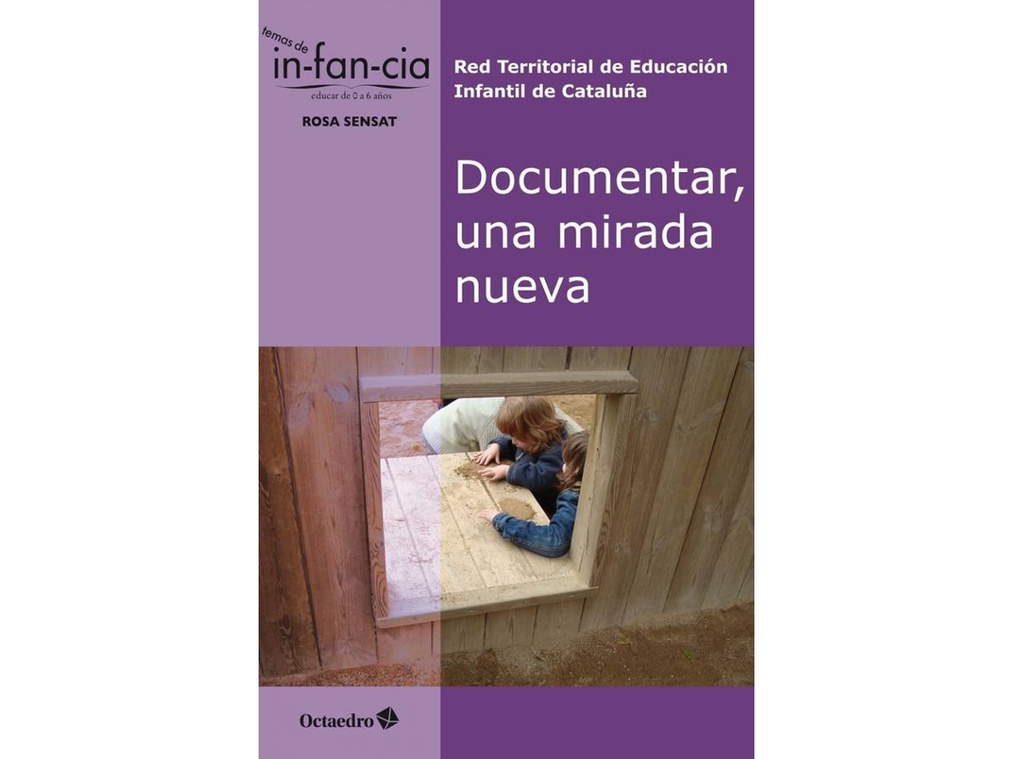 Livro Documentar, Una Mirada Nueva de Red Territorial de Educación Infantil de Cataluña (Espanhol)
