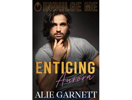 Livro Enticing Aurora de Alie Garnett (Inglês)