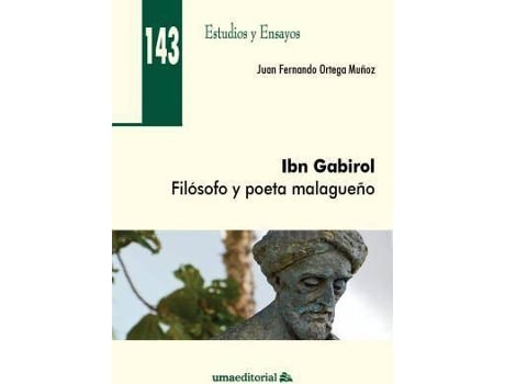 Livro Ibn Gabirol : filósofo y poeta malagueño de Juan Fernando Ortega Muñoz (Espanhol)