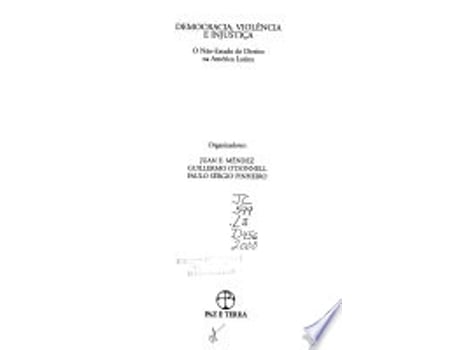 Livro Democracia, Violência E Injustiça de Guillermo ODonnell (Português do Brasil)