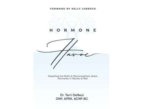 Livro Hormone Havoc Dispelling the Myths amp Misconceptions about Hormones in Women and Men de Terri Deneui (Inglês - Capa Dura)