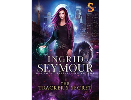 Livro The Trackers Secret Sunderverse Mate Tracker de Ingrid Seymour (Inglês)