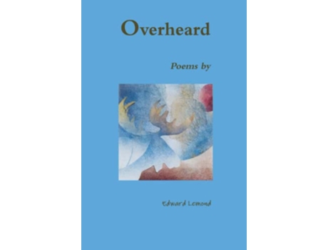Livro Overheard de Edward Lemond (Inglês)