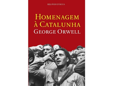 Livro Homenagem à Catalunha de George Orwell (Português)
