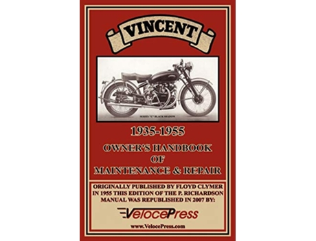 Livro Vincent 19351955 Owners Handbook of Maintenance Repair de F Clymer e P Richardson (Inglês)