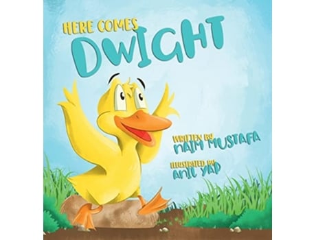 Livro Here Comes Dwight De Naim Mustafa (inglês - Capa Dura)