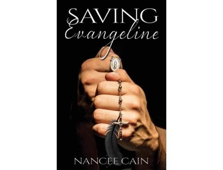 Livro Saving Evangeline De Nancee Cain (inglês)