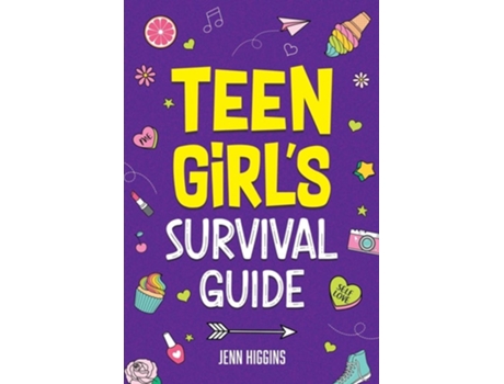 Livro Teen Girls Survival Guide De Jenn Higgins (inglês)