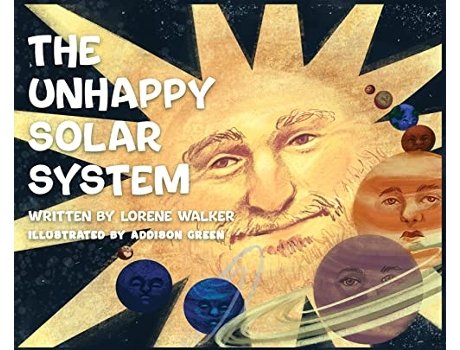 Livro The Unhappy Solar System de Lorene Walker (Inglês)