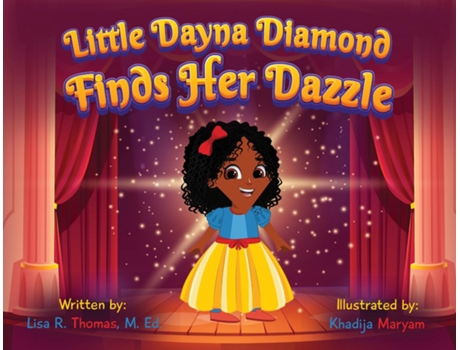 Livro Little Dayna Diamond Finds Her Dazzle de Lisa R Thomas (Inglês)