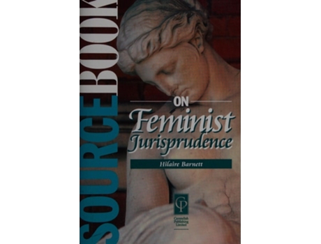 Livro Sourcebook on Feminist Jurisprudence de Hilaire Barnett (Inglês)