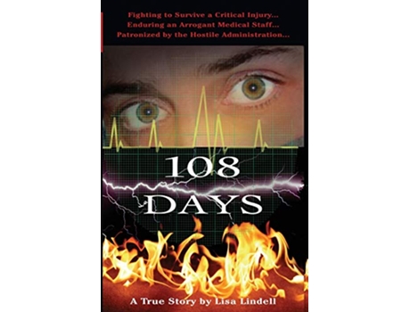 Livro 108 Days A True Story A True Story by Lisa Lindell de Lisa Lindell (Inglês)