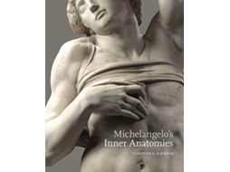 Livro Michelangelo’s Inner Anatomies de Christian K Kleinbub (Inglês - Capa Dura)