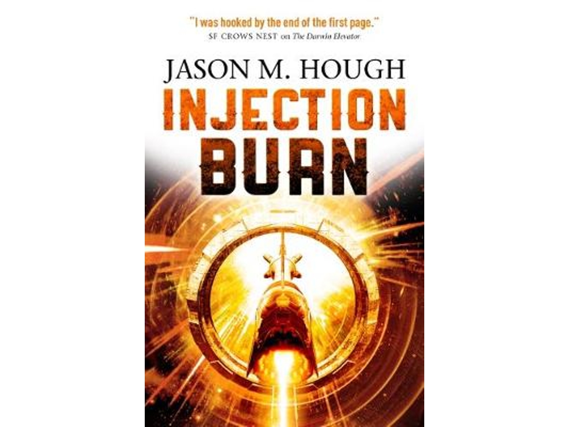 Livro Injection Burn de Jason M Hough (Inglês)
