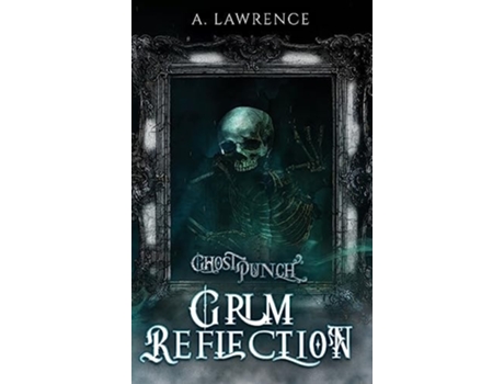 Livro Grim Reflection de A Lawrence (Inglês - Capa Dura)