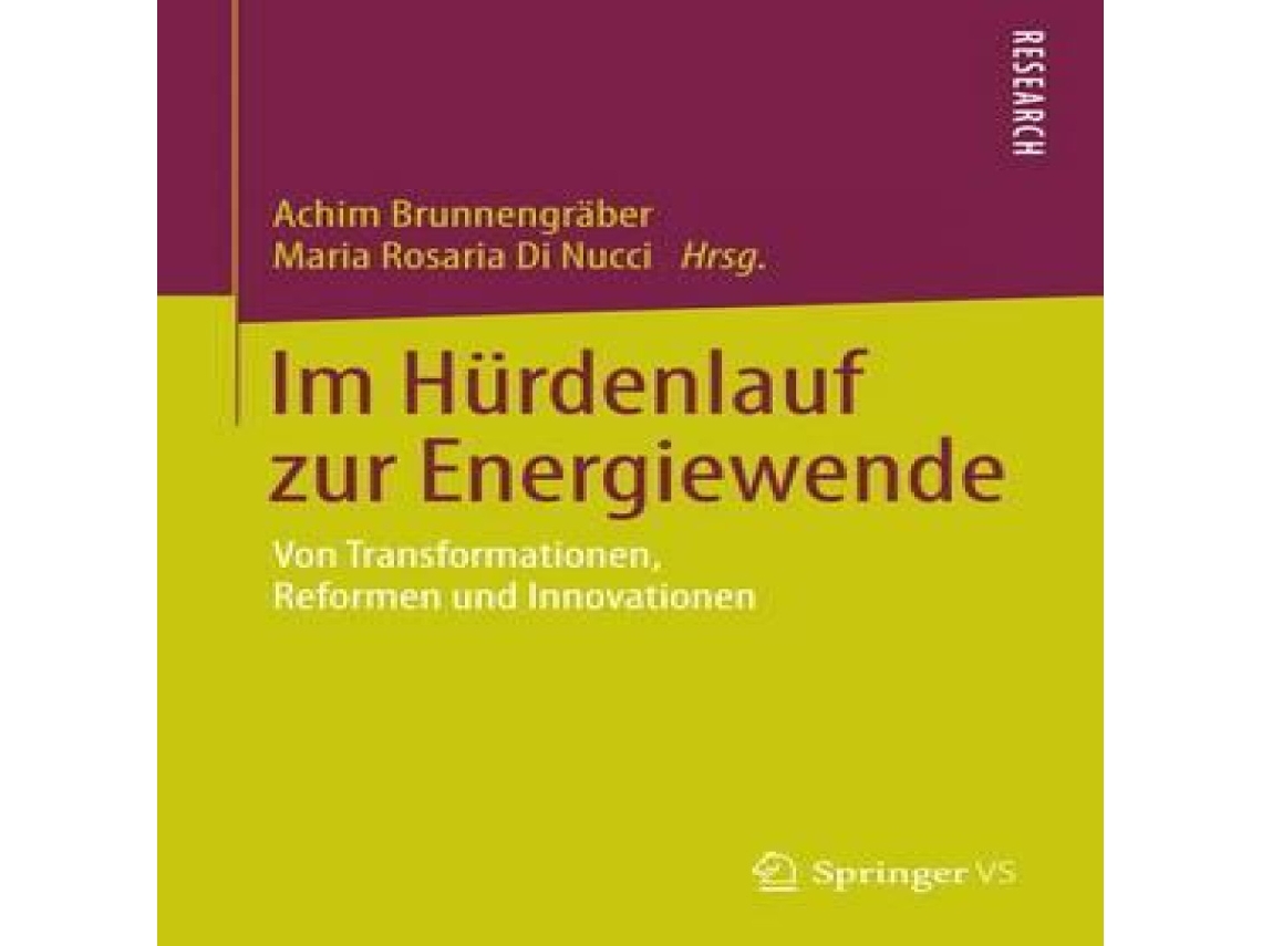 Livro Im Hürdenlauf zur Energiewende Von Transformationen Reformen und Innovationen de Springer Nature BV (Alemão)