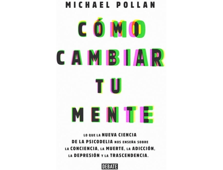ZEBLAZE - Livro Cómo Cambiar Tu Mente de Michael Pollan Livro Cómo Cambiar Tu Mente de Michael Pollan