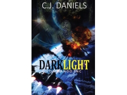 Livro Darklight Commando, Inc. De Cj Daniels (inglês)