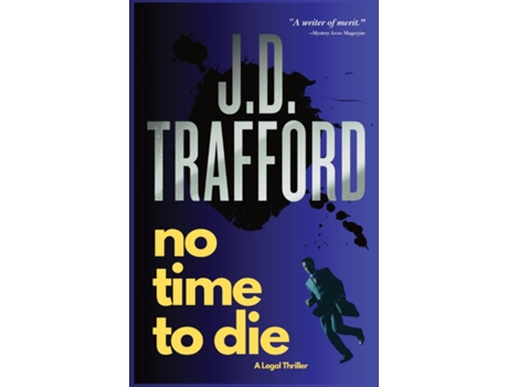 Livro No Time To Die de JD Trafford (Inglês)