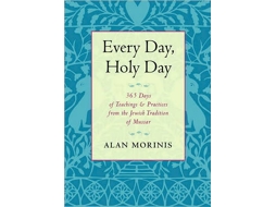 Livro Every Day, Holy Day de Alan Morinis (Inglês)