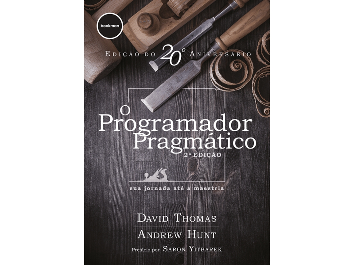 Livro O Programador Pragmático 2Ed. Sua Jornada Até A Maestria de David Thomas (Português do Brasil)