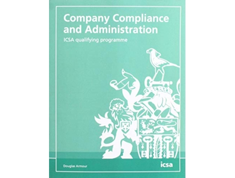 Livro Company Compliance and Administration ICSA qualifying programme de Douglas Armour (Inglês)