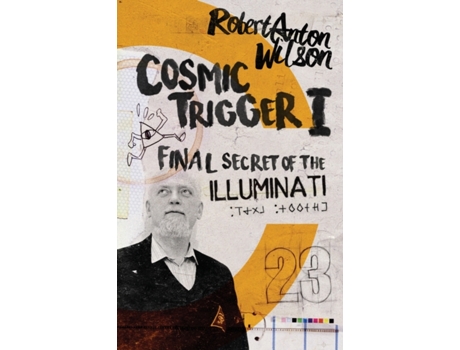 Livro Cosmic Trigger I: Final Secret of the Illuminati Robert Anton Wilson (Inglês)