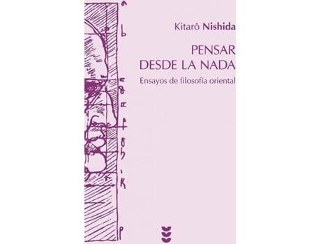 Livro Pensar Desde La Nada de Kitaro Nishida (Espanhol)