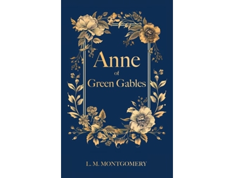 Livro Anne of Green Gables Filibooks Hardbound Classics de L M Montgomery (Inglês - Capa Dura)
