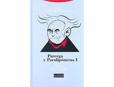 Livro Parerga Y Paralipomena I 2ªed de Arthur Schopenhauer (Espanhol)