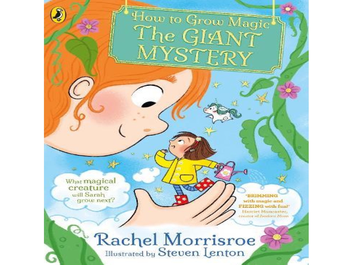Livro How to Grow Magic The Giant Mystery de Rachel Morrisroe (Inglês)