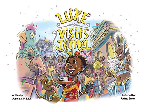 Livro Luke Visits Jacmel de Justine A P Louis (Inglês - Capa Dura)
