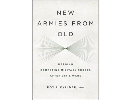 Livro New Armies from Old de Roy E, Licklider et al. (Inglês - Capa Dura)