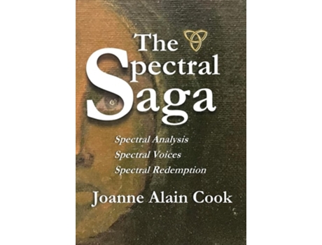 Livro The Spectral Saga de Joanne Alain Cook (Inglês)