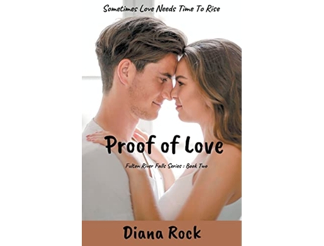 Livro Proof of Love Fulton River Falls de Diana Rock (Inglês)