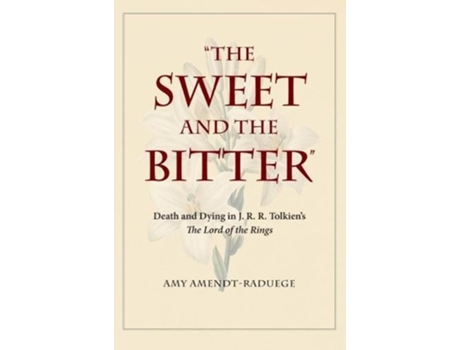 Livro Sweet and the Bitter de Amy Amendt-Raduege (Inglês)